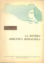 La riviera adriatica romagnola. La Regione Emilia Romagna Anno IV, novembre 1958