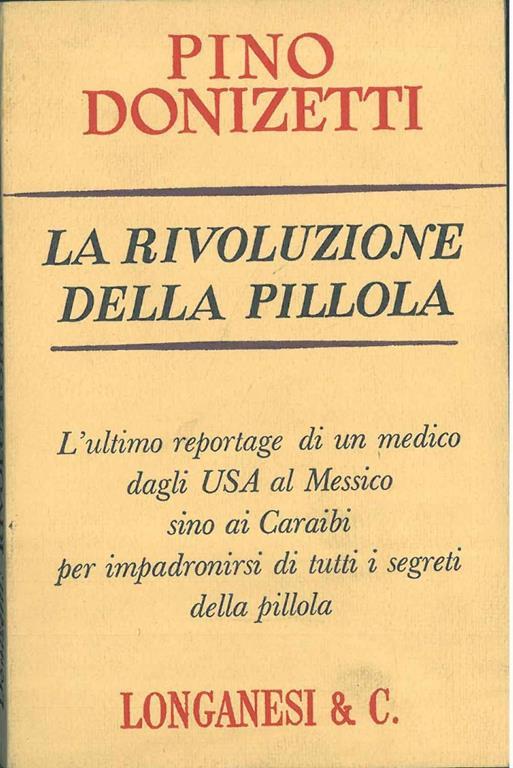 La rivoluzione della pillola - Pino Donizetti - copertina