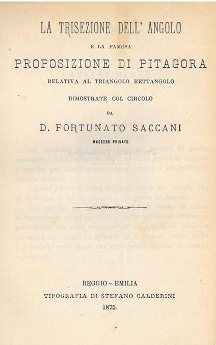 La trisezione dell'angolo e la famosa proposizione di Pitagora relativa al triangolo rettangolo dimostrate col circolo - Fortunato Saccani - copertina