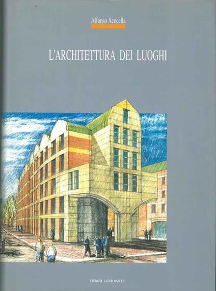 L' architettura dei luoghi - Alfonso Acocella - copertina