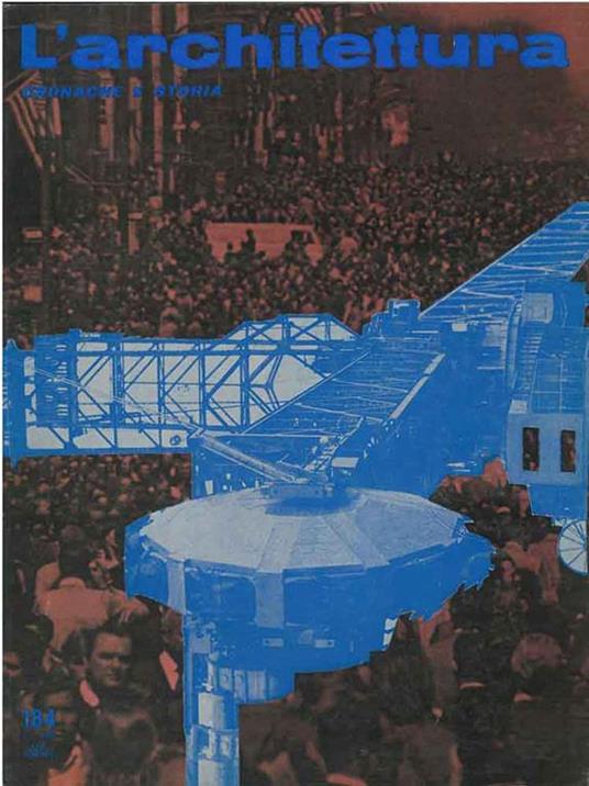 L' architettura. Cronache e storia. 1971, anno completo, n. da 183 a 194 (annate XVI-XVII) - Bruno Zevi - copertina