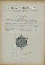 L' edilizia moderna, periodico mensile di architettura pratica e costruzione, Anno XVII, fascicolo XI, novembre 1908