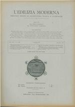 L' edilizia moderna, periodico mensile di architettura pratica e costruzione, Anno XVII, fascicolo XII, dicembre 1908