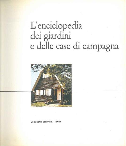 L' enciclopedia dei giardini e delle case di campagna - copertina