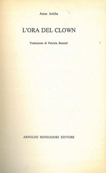 L' ora del clown Traduzione di P. Bonomi - Amos Aricha - copertina