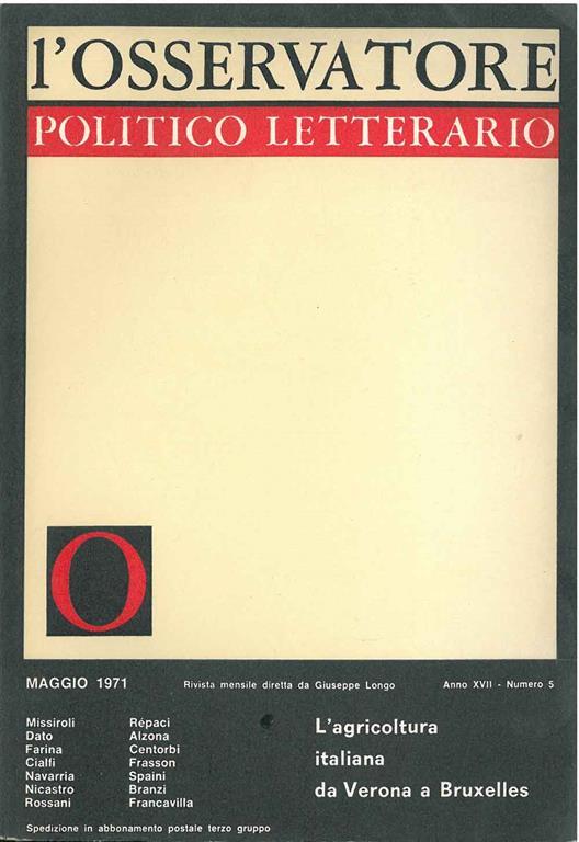 L' osservatore politico letterario. Rivista mensile diretta da Giuseppe Longo. 1971/5. In evidenza: L'agricoltura italiana da Verona Bruxelles - copertina