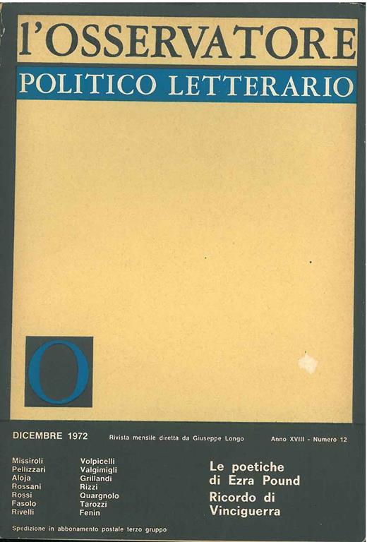 L' osservatore politico letterario. Rivista mensile diretta da Giuseppe Longo. 1972/12. In evidenza: Le poetiche d Ezra Pound. Ricordo di Vinciguerra - copertina