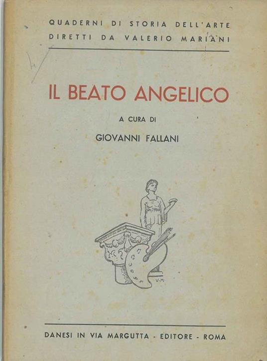 Il Beato Angelico - Giovanni Fallani - copertina