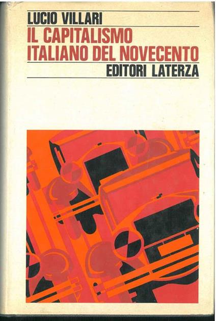 Il capitalismo italiano del Novecento - Lucio Villari - copertina