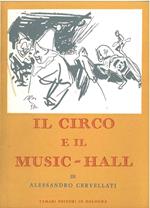 Il circo e il Music-Hall. Catalogo mostra: dicembre 1962 - gennaio 1963