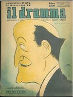 Il dramma: quindicinale di commedie di grande sucesso. 1942, n. 374 In copertina caricatura di Mario Brizzolari di Onorato cover with a colored caricature of Onorato