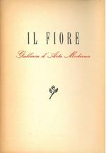 Il fiore. (Galleria d'arte moderna) Una lettera di C. Marsan