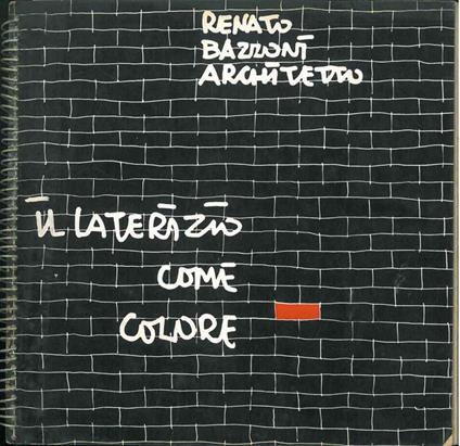 Il laterizio come colore - Renato Bazzoni - copertina
