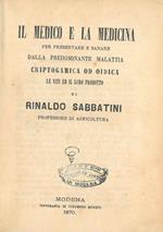 Il medico e la medicina per preservare e sanare dalla predominante malattia criptogamica od oidica le viti ed il loro prodotto