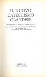 Il nuovo catechismo olandese. Annuncio della fede agli uomini di oggi. Con la 