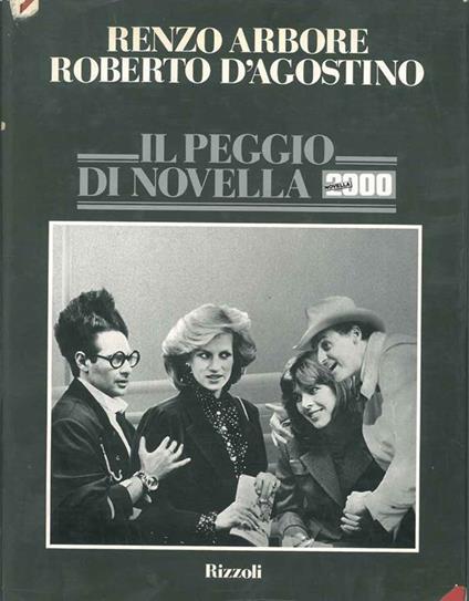 Il peggio di Novella 2000 - Renzo Arbore,Roberto D'Agostino - copertina