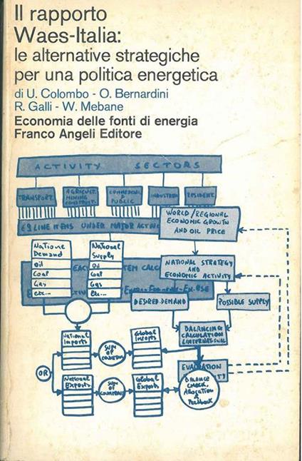 Il rapporto Waes-Italia: le alternative strategiche per una politica energetica - Umberto Colombo - copertina