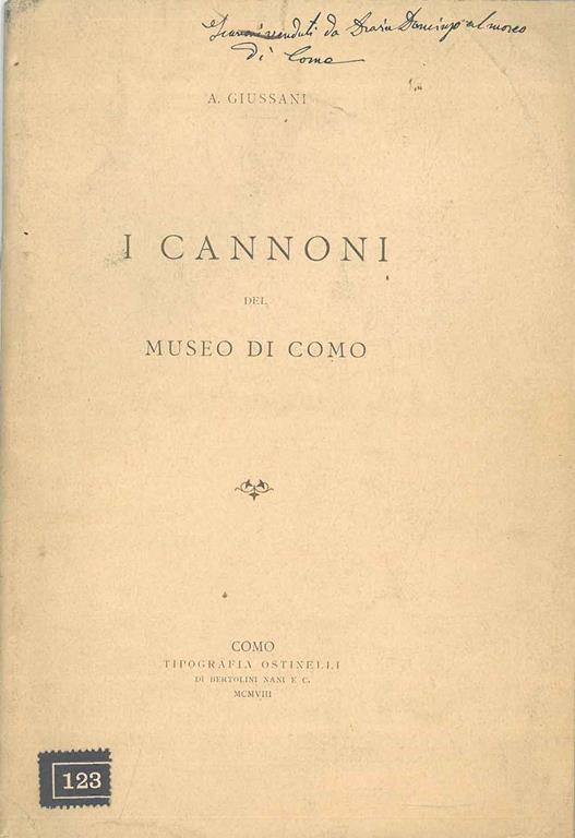 I cannoni del Museo di Como. Copia autografata - Angela Giussani - copertina