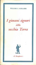 I giovani signori della vecchia terra