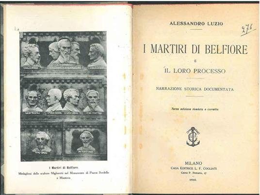 I martiri di Belfiore e il loro processo. Narrazione storica documentata. Terza edizione riveduta e corretta - Alessandro Luzio - copertina