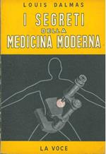 I segreti della medicina moderna