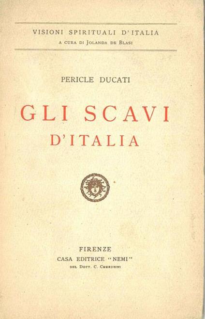 Gli scavi d'Italia - Pericle Ducati - copertina