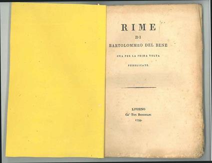 Rime di Bartolomeo del Bene ora per la prima volta pubblicate - copertina