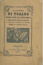 Il discepolo di Toaldo. Diario sacro ed astronomico indicatore delle stagioni e della loro influenza sui raccolti per l'anno 1854 ad uso di ogni classe di persone