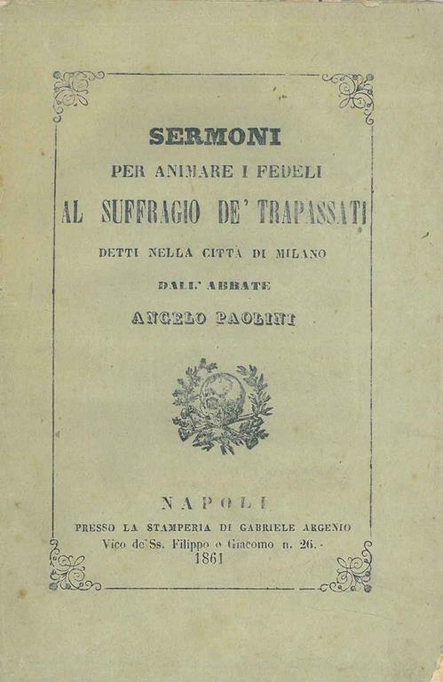 Sermoni per animare i fedeli al suffragio de' trapassati - Angelo Paolini - copertina
