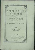 Deux Reines de France. Drame avec choeurs, en quatre actes en vers. Deuxiéme édition. Libretto