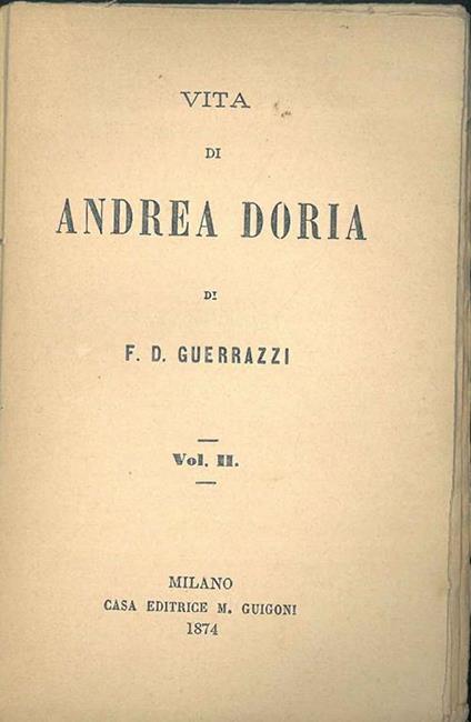 Vita di Andrea Doria - Francesco Domenico Guerrazzi - copertina