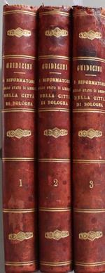 I riformatori dello stato di libertà della città di Bologna dal 1394 al 1797 opera di Giuseppe di Gio Battista Guidicini pubblicata dal figlio Ferdinando. Inoltre allegato al III volume: Prontuario o indice alfabetico dei nomi delle famiglie citati n