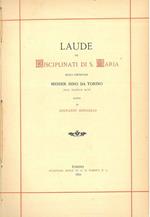 Laude de Disciplinati di S. Maria, quali chompose Messer Dino da Torino (nel secolo XIV). Per le nozze Buronzo - Groppo