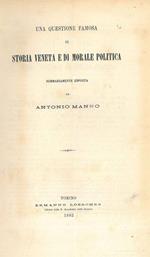 Una questione famosa di storia veneta e di morale politica