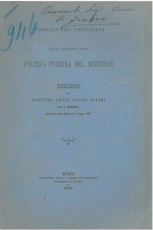 Camera dei Deputati. Nelle interpellanze sulla politica interna del Ministero. Discorso del Ministro degli Affari Esteri - Pasquale Stanislao Mancini - copertina