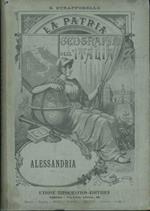 La Patria. Geografia dell'Italia. Vol. III Provincia di Alessandria