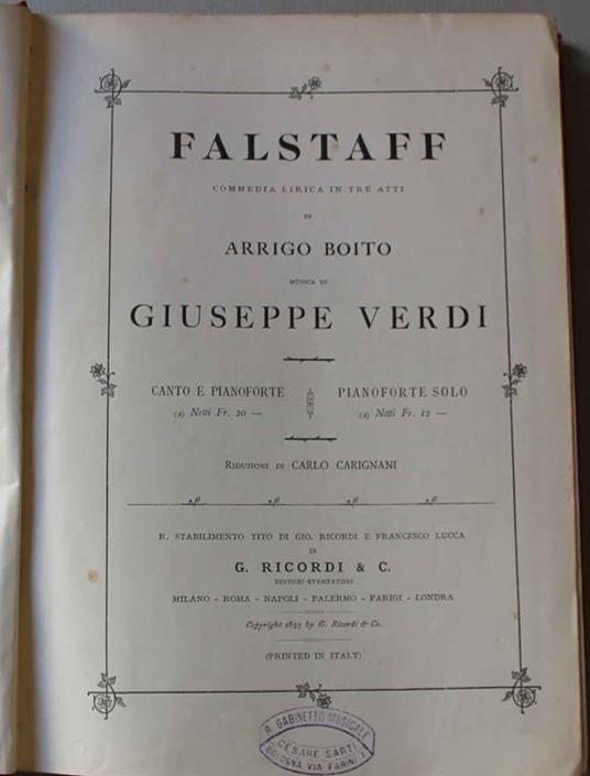 Falstaff. Commedia lirica in tre atti di Arrigo Boito, musica di Giuseppe Verdi. Canto e pianoforte. Riduzioni di Carlo Carignani - Giuseppe Verdi - copertina