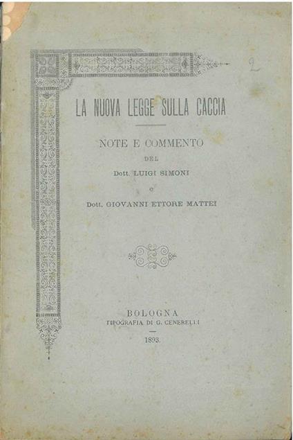 La nuova legge sulla caccia. Note e commento di (...) - Luigi Simoni - copertina