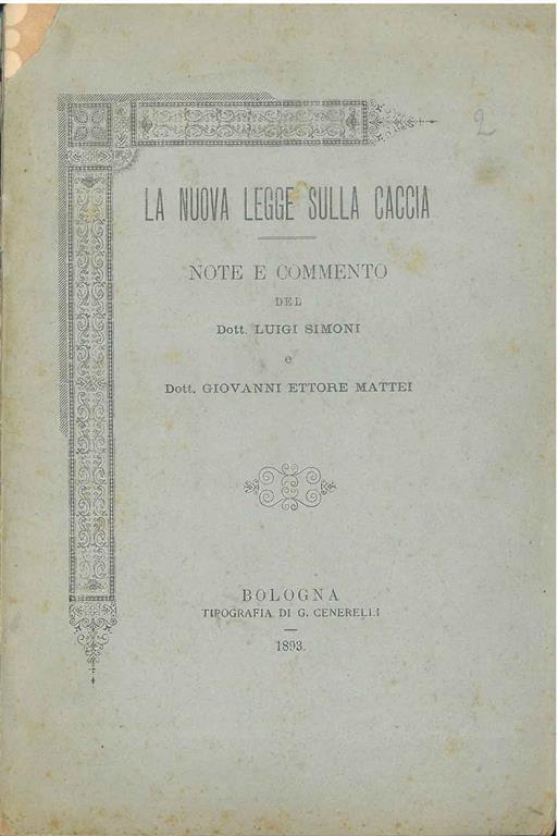 La nuova legge sulla caccia. Note e commento di (...) - Luigi Simoni - copertina