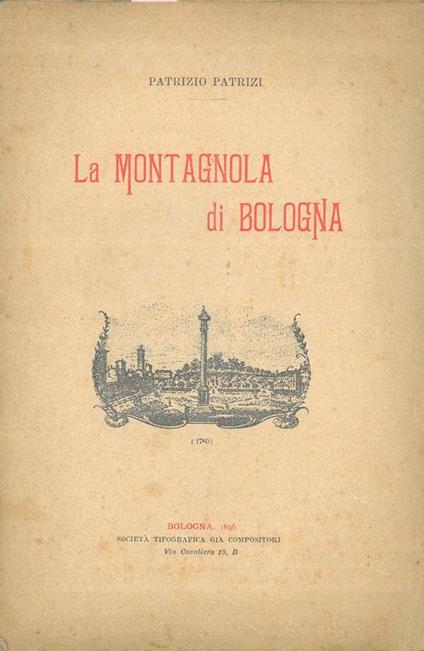La Montagnola di Bologna - Patrizio Patrizi - copertina