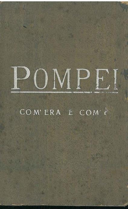 Pompei com'era e com'é - copertina