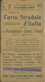 Nuova carta stradale d'Italia, speciale per automobilisti, ciclisti, turisti. Scala 1:250000. Foglio 2, contiene: M.te Rosa - Sempione - S. Gottardo - Canton Ticino - Laghi Lombardi - (Interlaken - Domodossola - Pallanza - Locarno - Bellinzona - Luga