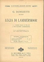 Lucia di Lammermoor. Dramma tragico in tre atti. Opera completa per canto e pianoforte. (N. 41689) Traduzione italiana di F. Jannetti