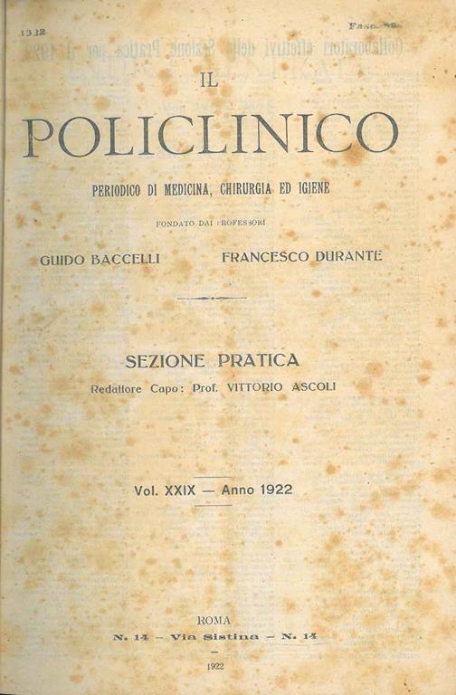 Il policlinico. Periodico di medicina, chirurgia ed igiene. Sezione  pratica. Redattore capo. Prof. Vittorio Ascoli. Vol. XXIX, anno 1922, 51  fascicoli, annata completa - Guido Baccelli - Libro Usato - ND - | IBS