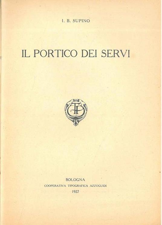 Il portico dei servi - Igino B. Supino - copertina