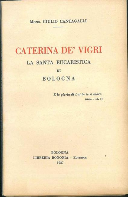 Caterina de' Vigri. La santa eucaristica di Bologna - Giulio Cantagalli - copertina