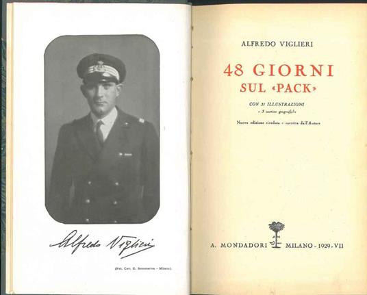 48 giorni sul "Pack". Nuova edizione riveduta dall'Autore - Alfredo Viglieri - copertina