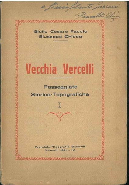 Vecchia Vercelli, passeggiate storico-topografiche vol I - Chicco Faccio - copertina