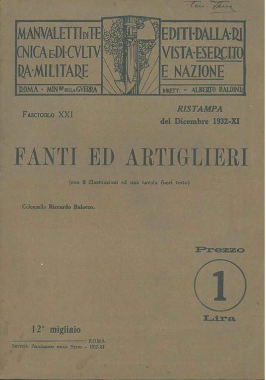 Fanti ed artiglieri. Manualetti di tecnica militare editi dalla rivista Esercito e Nazione. Fascicolo XXI, ristampa di dicembre 1932 - Riccardo Balocco - copertina