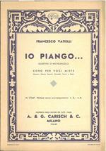 Io piango... (Quartine di Michelangelo). Coro per voci miste, partitura senza accompagnamento